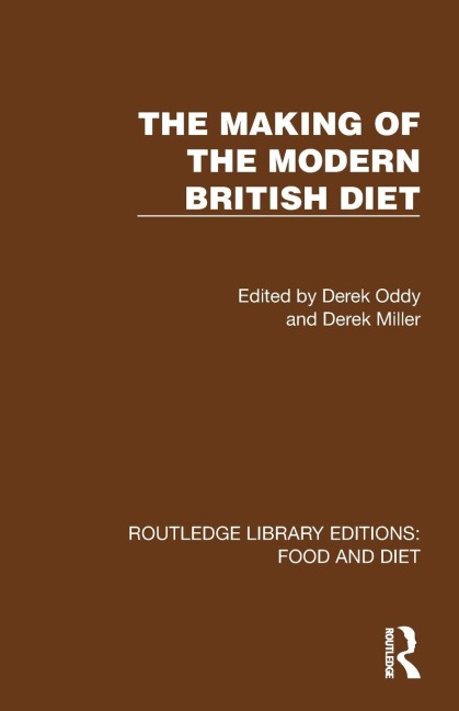The Making of the Modern British Diet - 