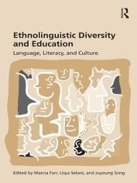 Ethnolinguistic Diversity and Education - 