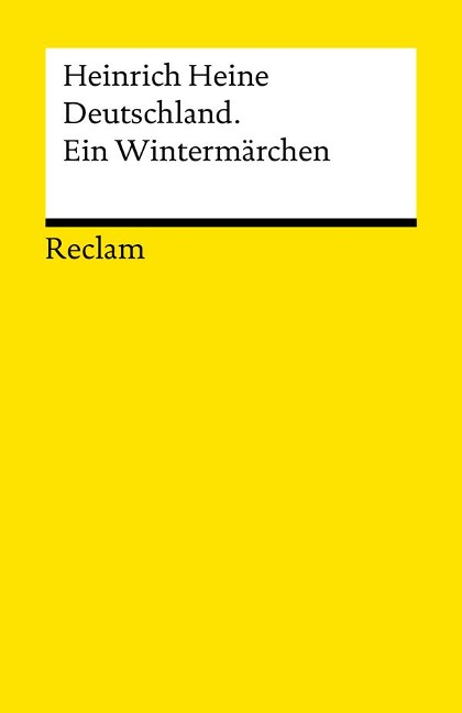 Deutschland. Ein Wintermärchen - Heinrich Heine