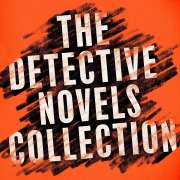 Cover-Bild zum Titel 'The Detective Novels Collection: 8 Novels and Stories from Arthur Conan Doyle, Edgar Allan Poe, Josephine Tey, & More' von 'Arthur Conan Doyle, A. A. Milne, Edgar Allan Poe, Josephine Tey'