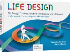 Life Design - Sebastian Kernbach, Martin J. Eppler