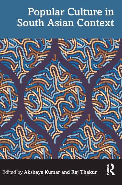 Popular Culture in South Asian Context - 