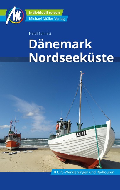 Dänemark Nordseeküste Reiseführer Michael Müller Verlag - Heidi Schmitt