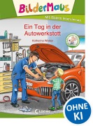 Cover-Bild zum Titel 'Bildermaus - Ein Tag in der Autowerkstatt' von 'Katharina Wieker'
