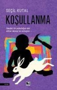 Cover-Bild zum Titel 'Kosullanma' von 'Secil Kutal'