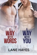 Cover-Bild zum Titel 'A Way with Words/A Way with You' von 'Lane Hayes'