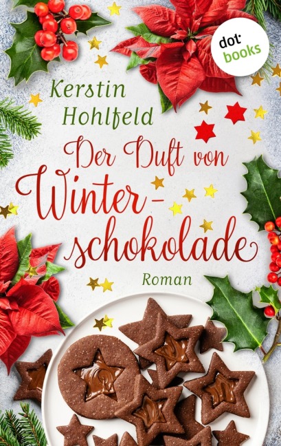 Der Duft von Winterschokolade - oder: Bevor die Stadt erwacht - Kerstin Hohlfeld