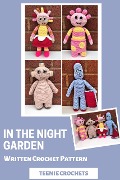 Cover-Bild zum Titel 'In the Night Garden Dolls - Written Crochet Patterns' von 'Teenie Crochets'