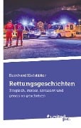 Rettungsgeschichten - Reinhard Hofstätter