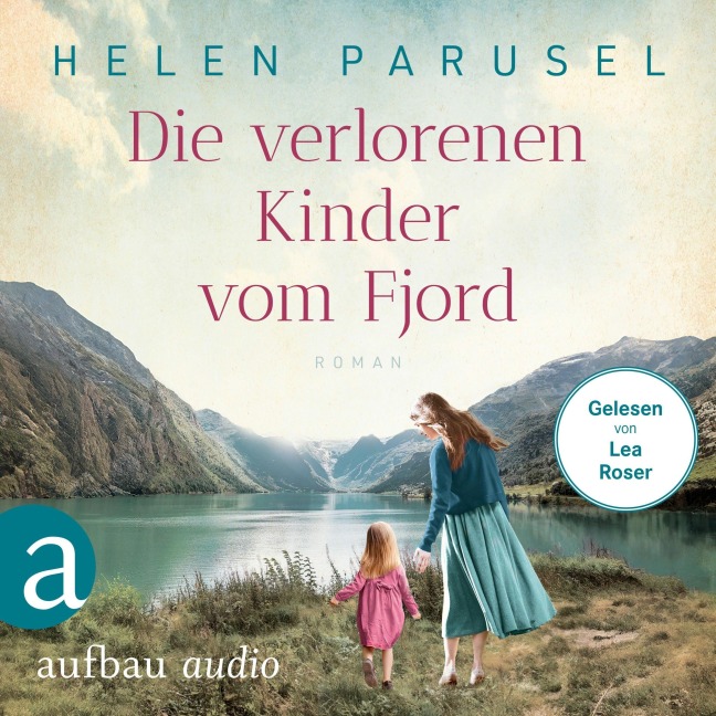 Die verlorenen Kinder vom Fjord - Helen Parusel
