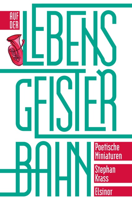 Auf der Lebensgeisterbahn - Stephan Krass