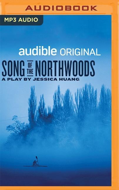 Song of the Northwoods - Jessica Huang