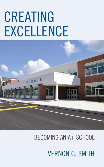 Creating Excellence - Vernon G. Smith