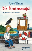 Cover-Bild zum Titel 'Die Piratenamsel' von 'Uwe Timm'