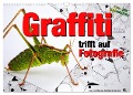 Graffiti trifft auf Fotografie (Wandkalender 2024 DIN A3 quer), CALVENDO Monatskalender - Ralf Wehrle und Uwe Frank KEASTWO Jones
