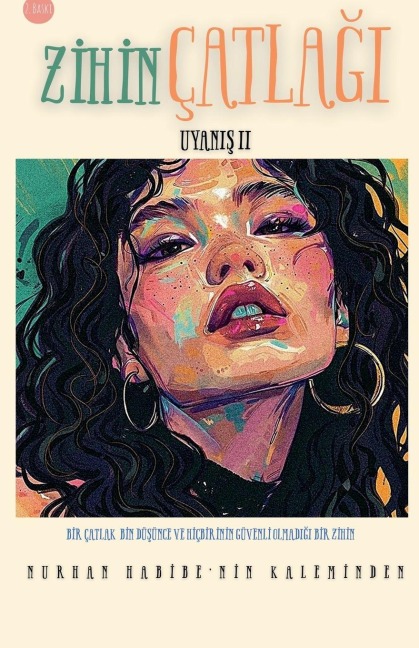 Z¿H¿N ÇATLA¿I UYANI¿ II - Nurhan Hab¿Be'N¿N Kalem¿Nden