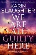 Cover-Bild zum Titel 'We Are All Guilty Here' von 'Karin Slaughter'