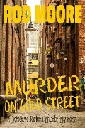 Cover-Bild zum Titel 'Murder on Gold Street (Detective Steve Rickets Murder Mystery Short Stories, #1)' von 'Rod Moore'