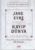 Jane Eyre - Kayip Dünya - Charlotte Brontë, Sir Arthur Conan Doyle