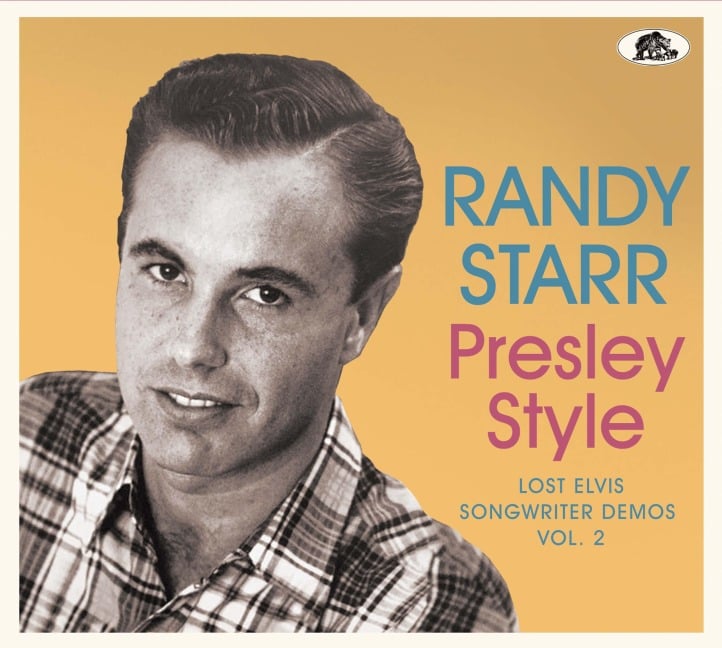 Presley Style - Lost Elvis Songwriter Demos Vol. 2 - Randy Starr