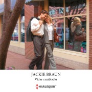 Cover-Bild zum Titel 'Vidas cambiadas' von 'Jackie Braun'
