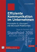Cover-Bild zum Titel 'Effiziente Kommunikation im Unternehmen: Konzepte & Lösungen mit Microsoft-Plattformen' von 'Eckhard Hauenherm'