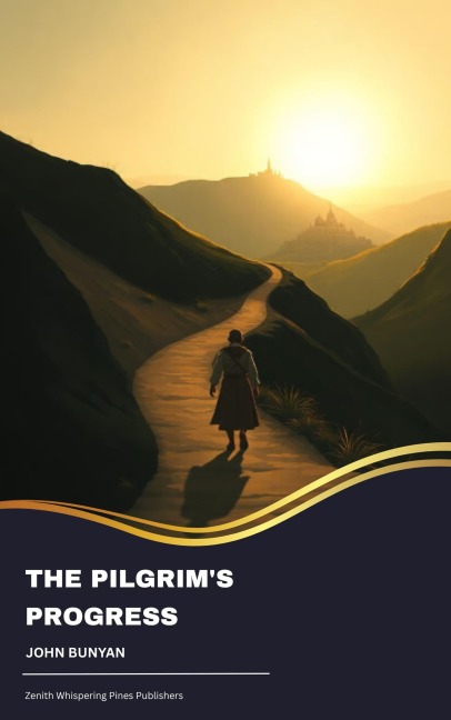 The Pilgrim's Progress - John Bunyan