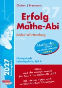 Cover-Bild zum Titel 'Erfolg im Mathe-Abi 2027 Leistungsfach Teil A Baden-Württemberg' von 'Helmut Gruber, Robert Neumann'