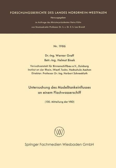 Untersuchung des Modelltankeinflusses an einem Flachwasserschiff - Werner Graff