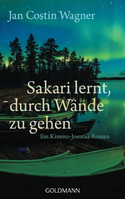 Sakari lernt, durch Wände zu gehen - Jan Costin Wagner