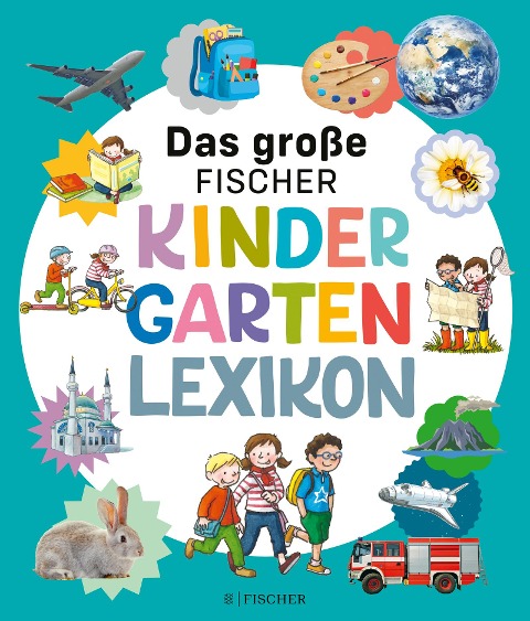 Das große Fischer Kindergarten-Lexikon - Christina Braun