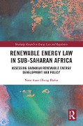 Renewable Energy Law in Sub-Saharan Africa - Nana Asare Obeng-Darko