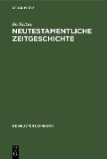 Cover-Bild zum Titel 'Neutestamentliche Zeitgeschichte' von 'Bo Reicke'