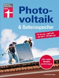 Cover-Bild zum Titel 'Photovoltaik & Batteriespeicher' von 'Wolfgang Schröder'