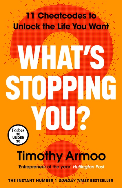 What's Stopping You? - Timothy Armoo