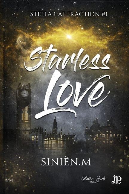 Starless love - Sinièn M