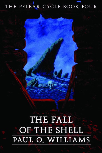 The Fall of the Shell - Paul O Williams