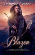 Cover-Bild zum Titel 'Blazen' von 'Demelza Carlton'