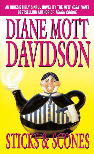 Sticks & Scones - Diane Mott Davidson