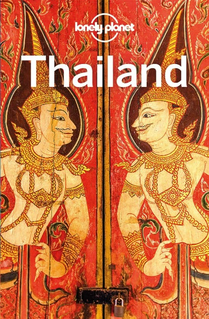 LONELY PLANET Reiseführer Thailand - Barbara Woolsey, Anirban Mahapatra, Daniel Mccrohan, Tim Bewer, Paul Harding