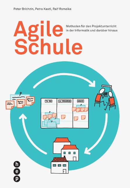 Agile Schule (E-Book) - Peter Brichzin, Petra Kastl, Ralf Romeike