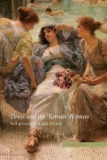 Cover-Bild zum Titel 'Dress and the Roman Woman' von 'Kelly Olson'