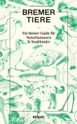 Cover-Bild zum Titel 'Bremer Tiere' von 'Marie Parakenings'