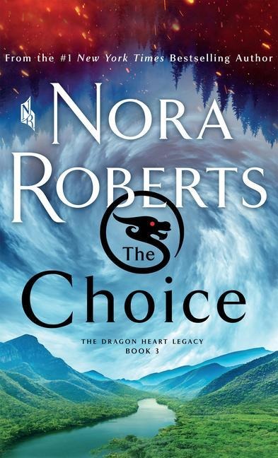 The Choice - Nora Roberts
