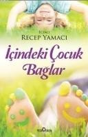Icindeki Cocuk Baglar - Recep Yamaci