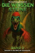 Cover-Bild zum Titel 'Die Weißen Steine Band 3' von 'Markus Peter Kretschmer'