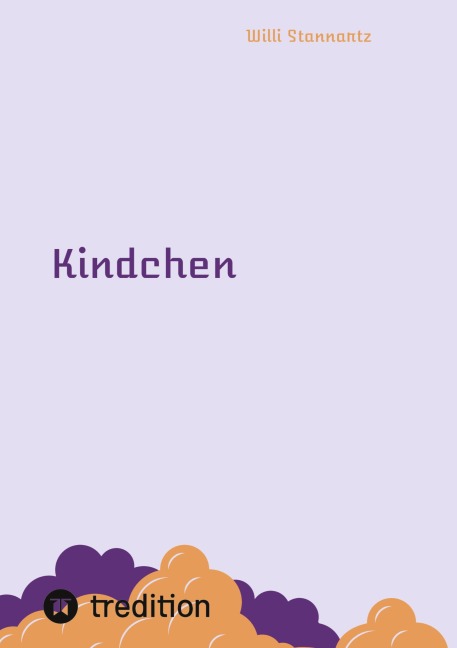 Kindchen - Willi Stannartz
