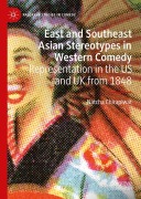 Cover-Bild zum Titel 'East and Southeast Asian Stereotypes in Western Comedy' von 'Natcha Chirapiwat'