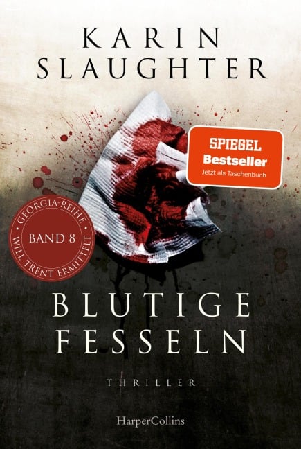 Blutige Fesseln - Karin Slaughter