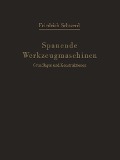 Cover-Bild zum Titel 'Spanende Werkzeugmaschinen' von 'Friedrich Schwerd'